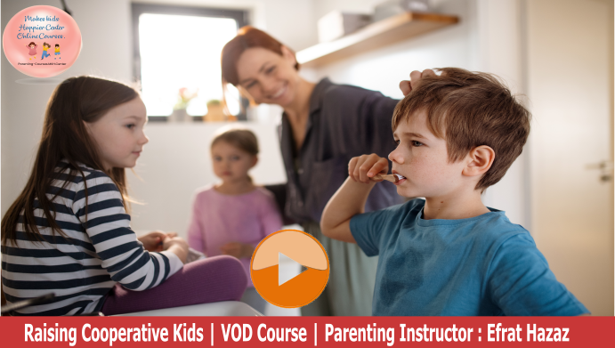 VOD Course: How Can We Raise Cooperative Children?