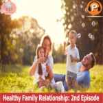 Family W bubbles | Healthy Family Relationship