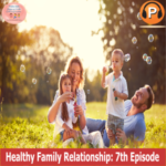 Family W bubbles | Healthy Family Relationship