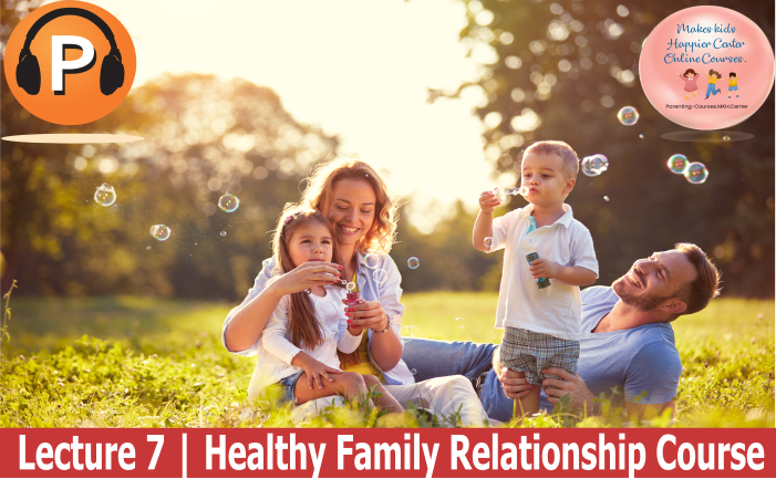 Lecture 7 Podcast | How to Maintain a Healthy Relationship