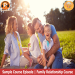 Family Relationship Sample Episode Parenting Course