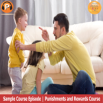 Punishments Sample Episode Parenting Course