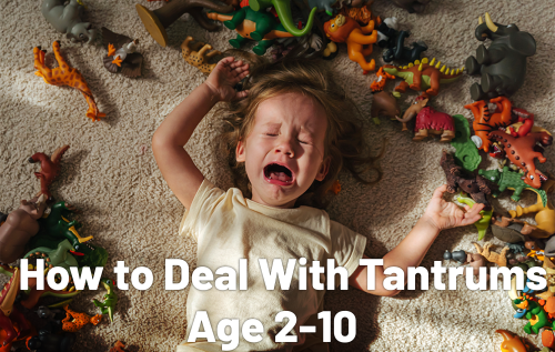 How-to-Deal-With-Tantrums-Age-2-10_Class | MKH ParentSpace